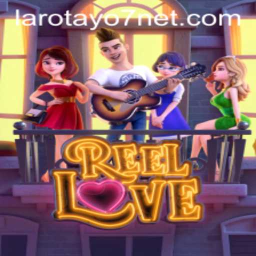 ReelLove: The Dynamic Fusion of Romance and Gaming